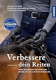 Verbessere dein Reiten: Finde die Lösung für Pferd und Reiter mit dem 6-Punkte-Programm